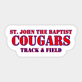 St. John the Baptist COUGARS Track & Field Sticker